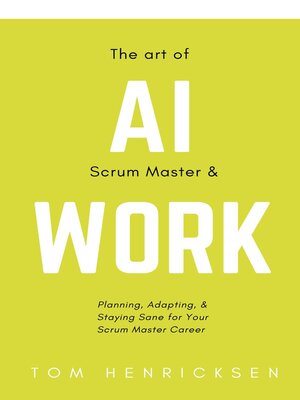 cover image of The Art of AI Scrum Master & Work